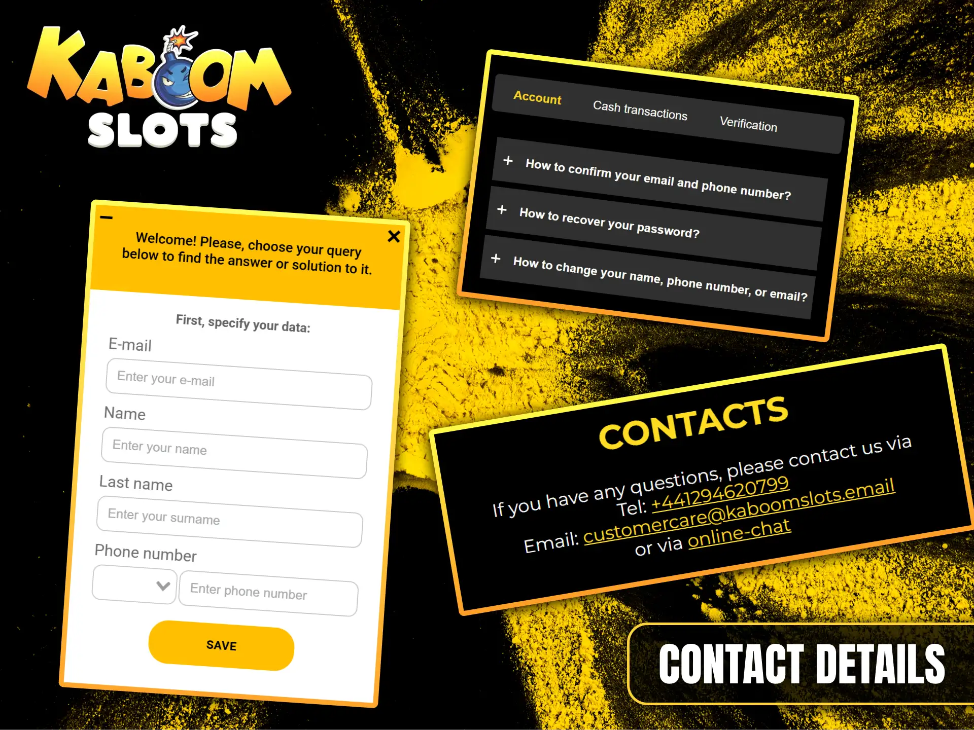 For account verification or transaction related issues, please contact Kaboom Slots support.
