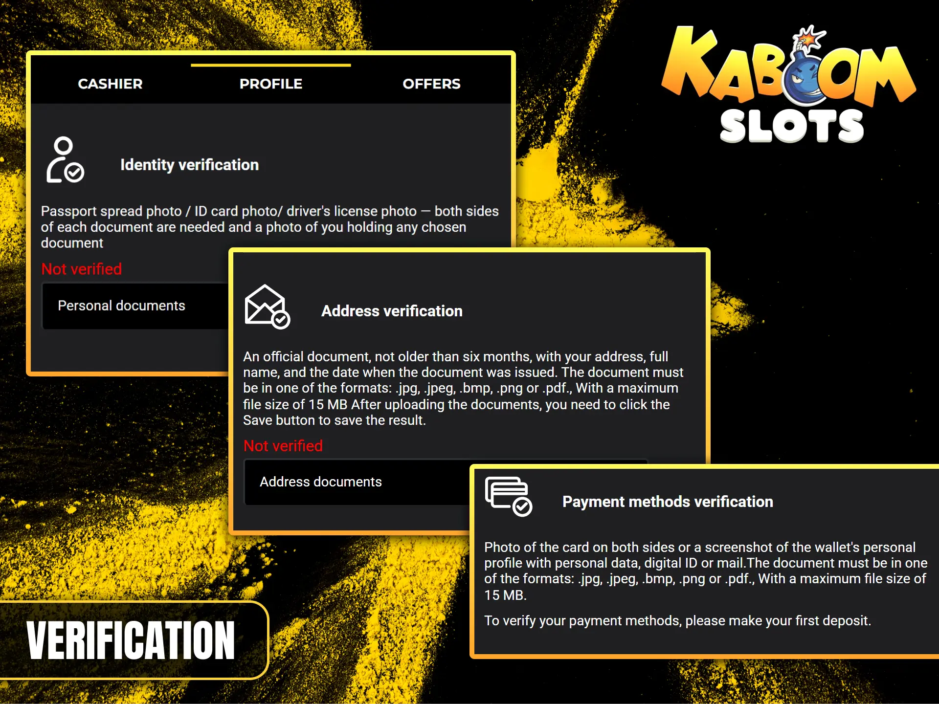 Complete the verification process to protect your Kaboom Slots profile.