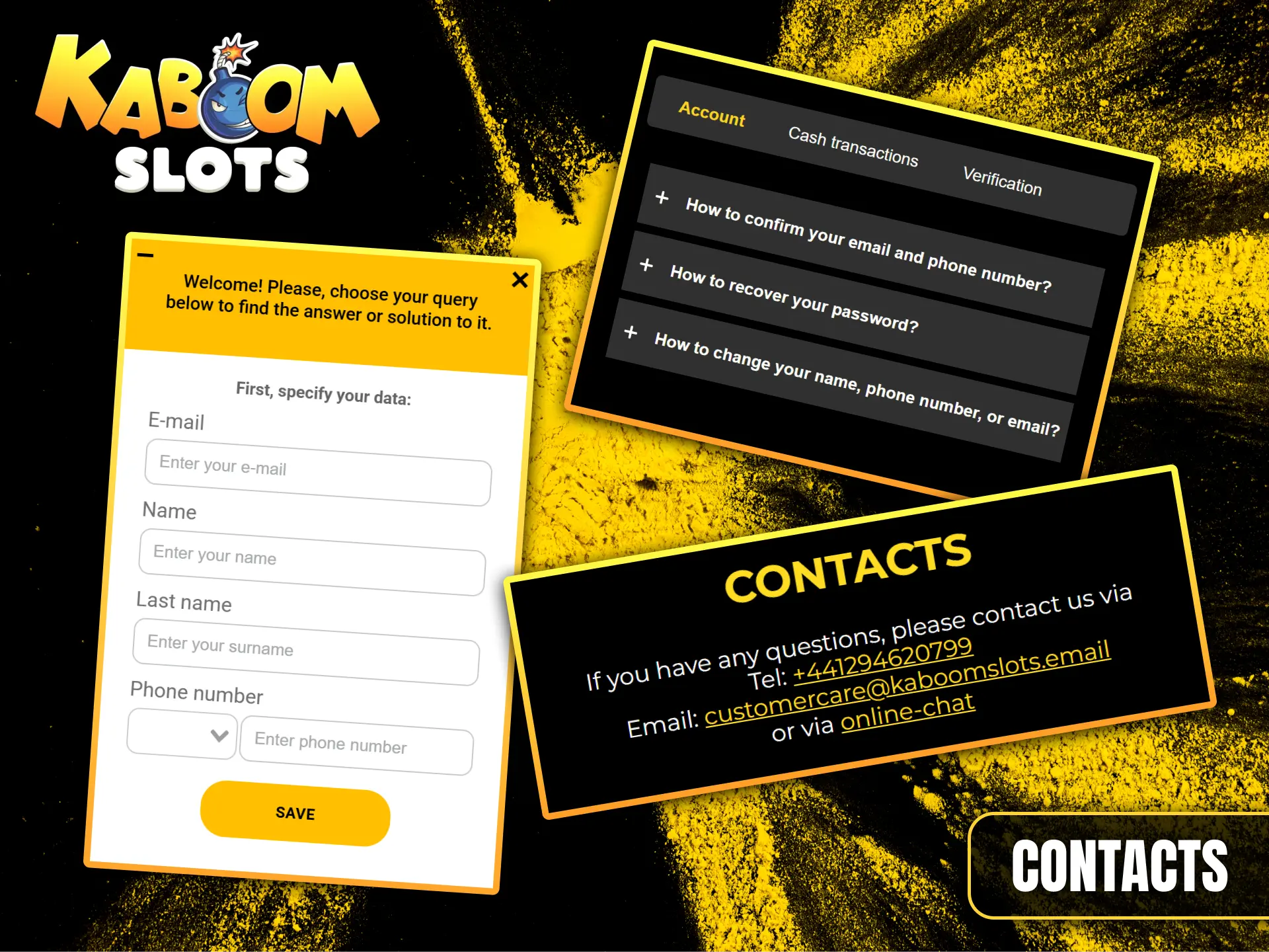 For assistance, please contact Kaboom Slots support via email, phone, or live chat.